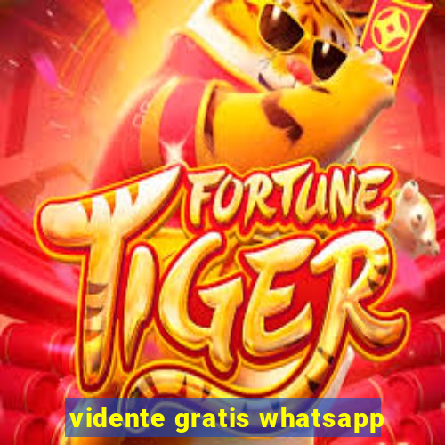 vidente gratis whatsapp